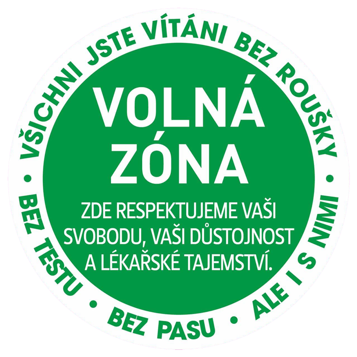 Volná zóna - zde respektujeme Vaši svobodu, Vaši důstojnost a lékařské tajemství Volná zóna - zde respektujeme Vaši svobodu, Vaši důstojnost a lékařské tajemství